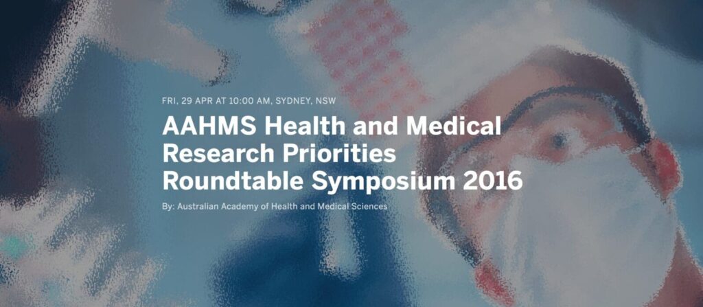 AAHMS Health and Medical Research Priorities Roundtable Symposium 2016