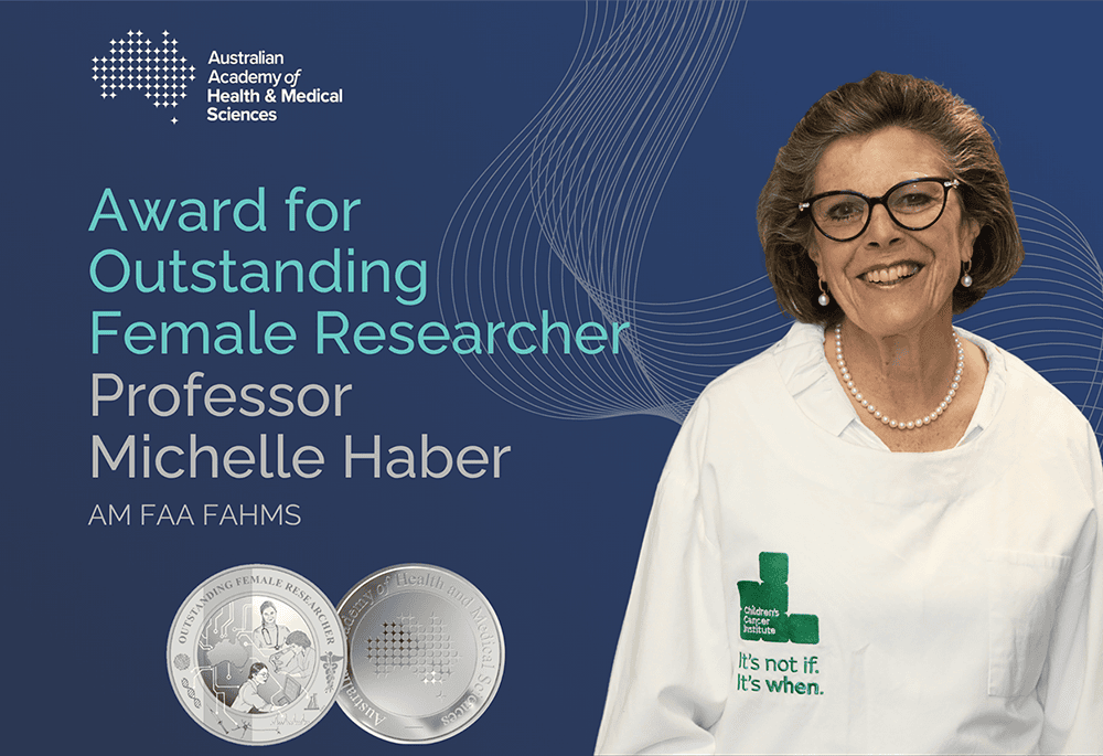 Professor Michelle Haber AM FAA FAHMS