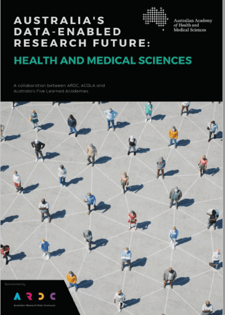 Australia’s Data-Enabled Research Future: Health and Medical Sciences
