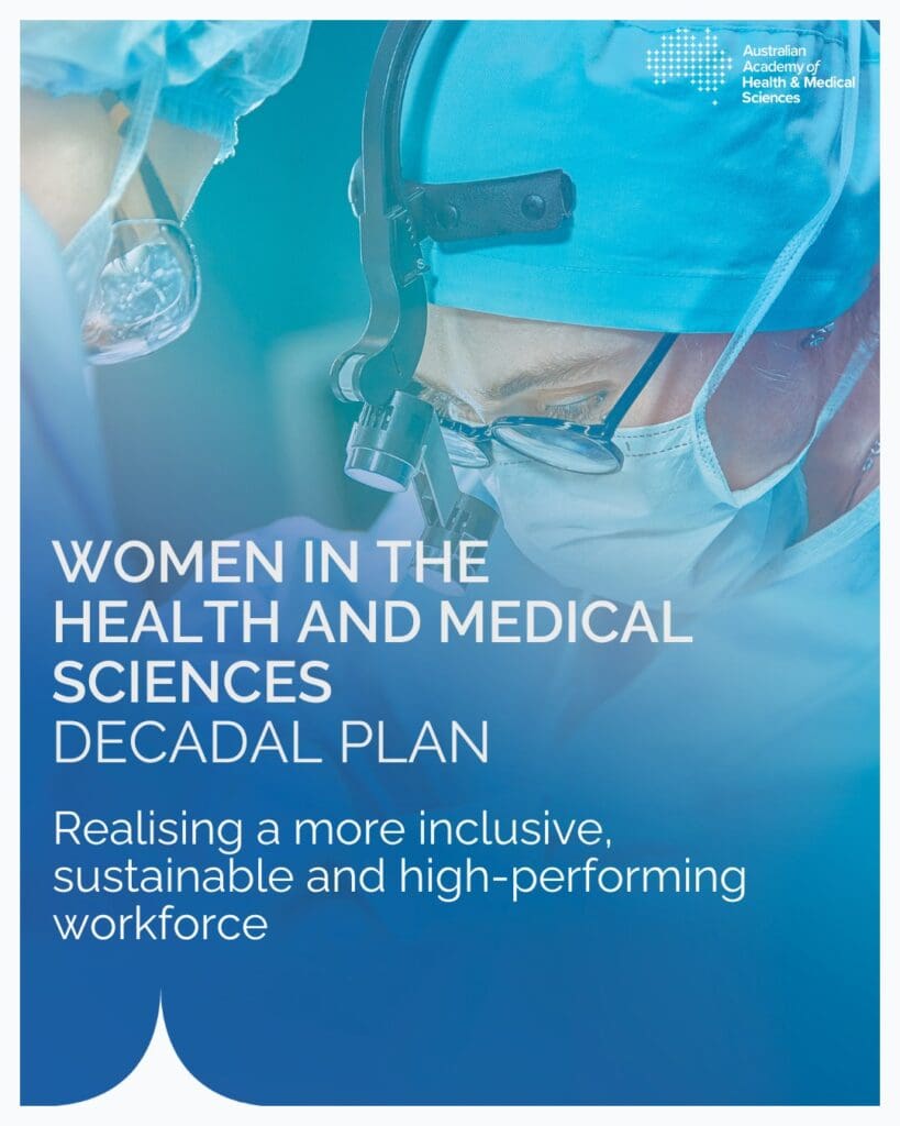 Women in the Health and Medical Sciences: Decadal Plan