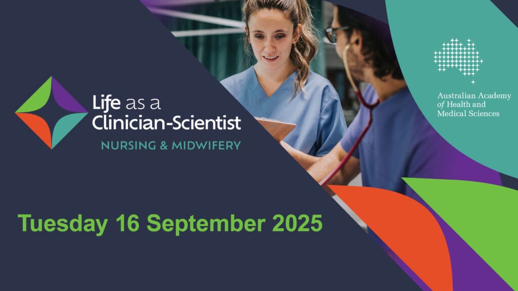Life as a Clinician-Scientist Nursing and Midwifery 2025