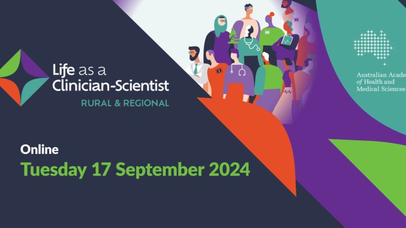 Life as a Clinician-Scientist - Rural-Regional 2024