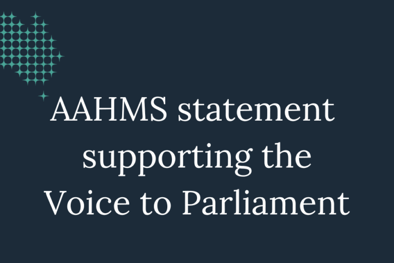 AAHMS statement supporting the Voice to Parliament